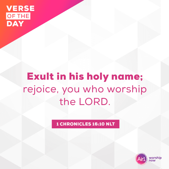 Exult in his holy name; rejoice, you who worship the LORD.
