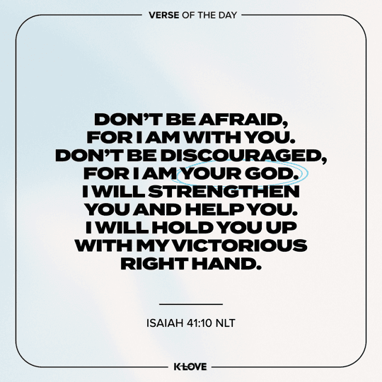 Isaiah 41:10 NLT